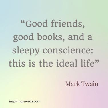 Read more about the article Good friends, good books, and a sleepy conscience: this is the ideal life – Mark Twain